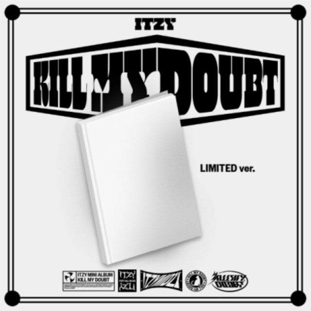 Not Shy & Kill My Doubt (Standard) & Kill My Doubt (Limited Edition)