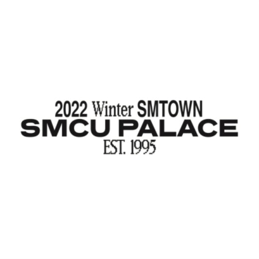 2022 Winter Smtown: Smcu Palace (Guest. Nct Dream)