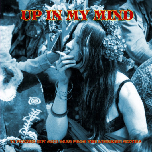 Up In My Mind-From The Lysergic Six
