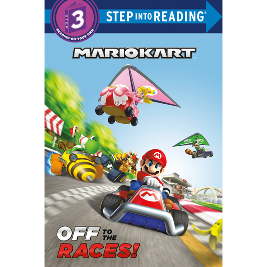 Mario Kart: Off to the Races! - Step Into Reading (Step 3) Book