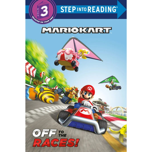 Mario Kart: Off to the Races! - Step Into Reading (Step 3) Book