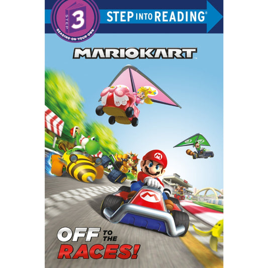 Mario Kart: Off to the Races! - Step Into Reading (Step 3) Book
