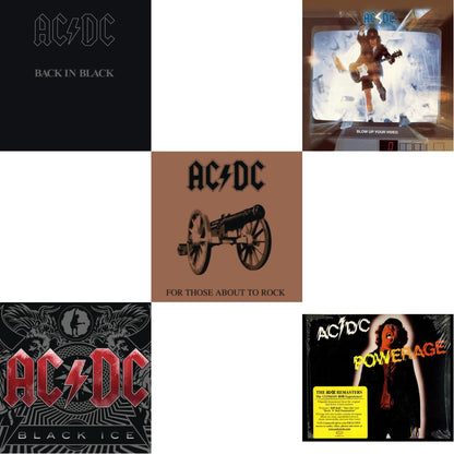 Powerage & Back In Black & For Those About To Rock & Black Ice & Blow Up Your Video
