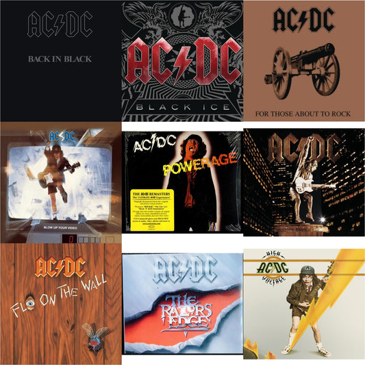 High Voltage & Powerage & Back In Black & For Those About To Rock & Razor's Edge & Black Ice & Stiff Upper Lip & Blow Up Your Video & Fly On The Wall