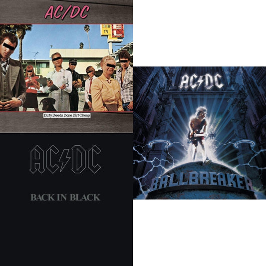 Dirty Deeds Done Dirt Cheap & Back In Black & Ballbreaker