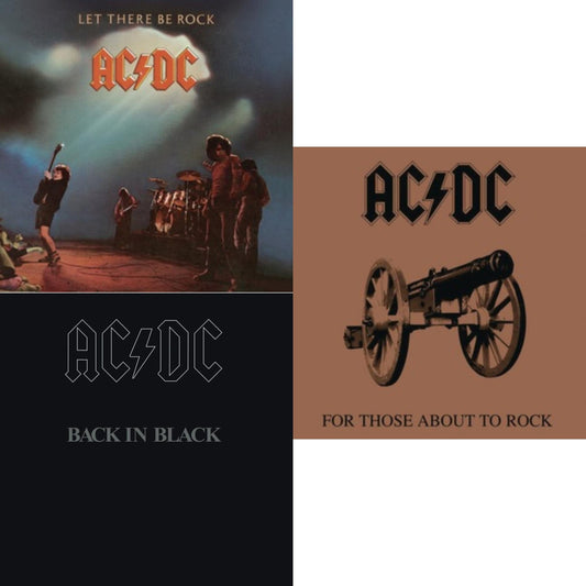 Let There Be Rock & Back In Black & For Those About To Rock