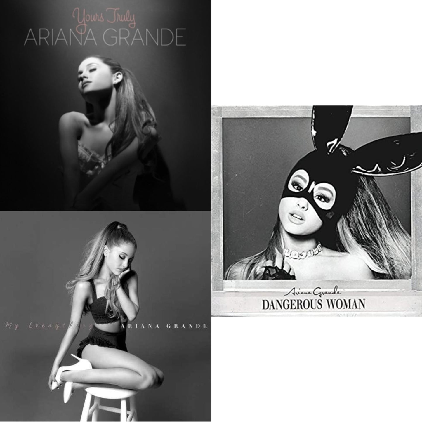 Yours Truly & My Everything & Dangerous Woman