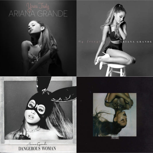 Yours Truly & My Everything & Dangerous Woman & Thank U Next (X)