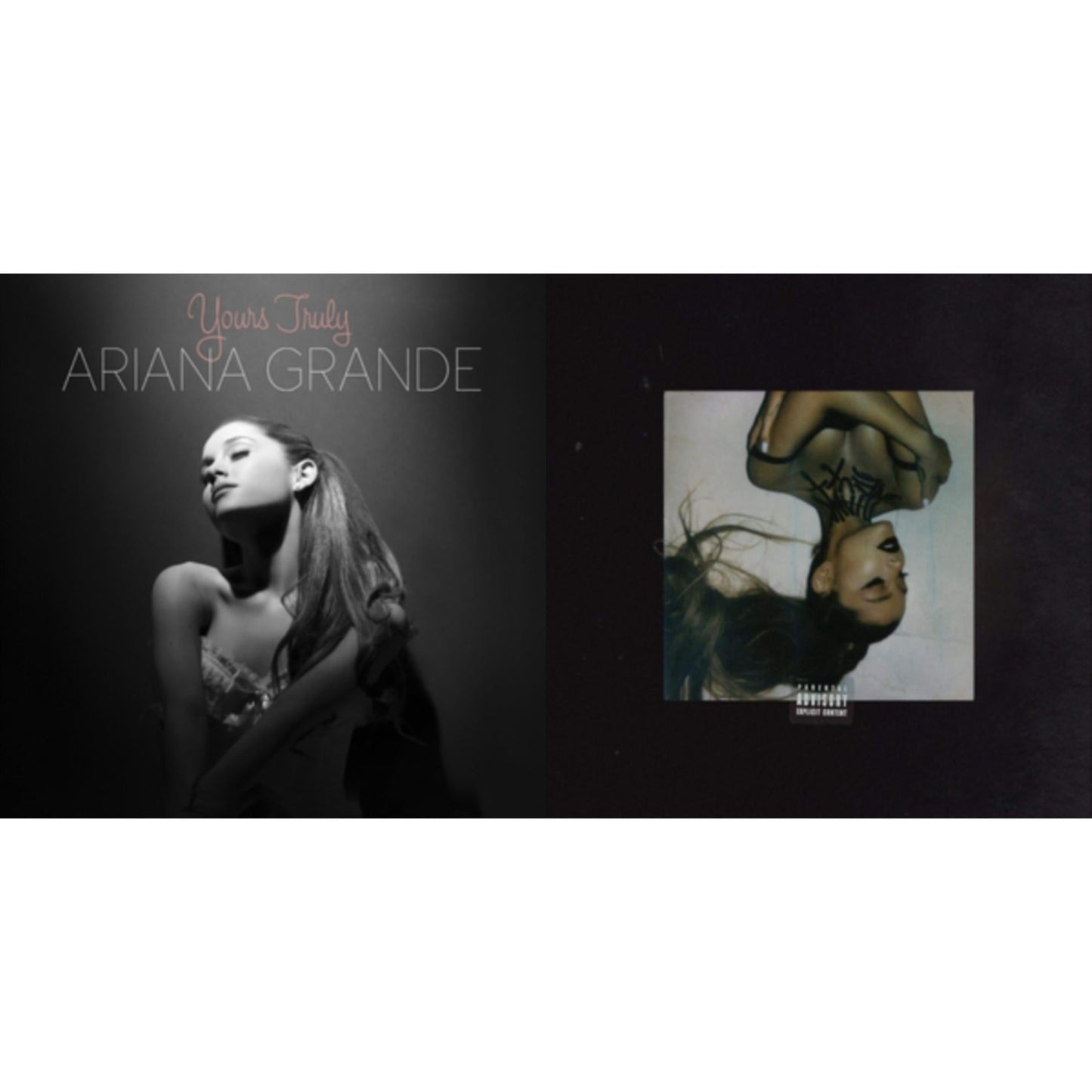 Yours Truly & Thank U Next (X)
