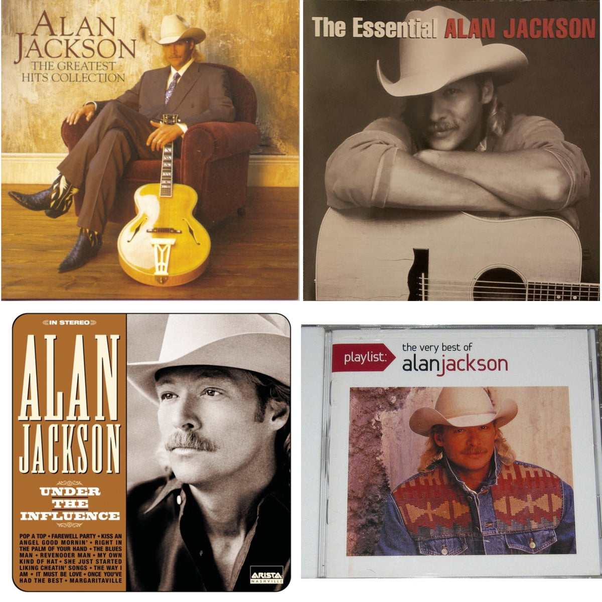 Greatest Hits Collection & Essential Alan Jackson & Under The Influence & Playlist: Very Best Of Alan Jackson