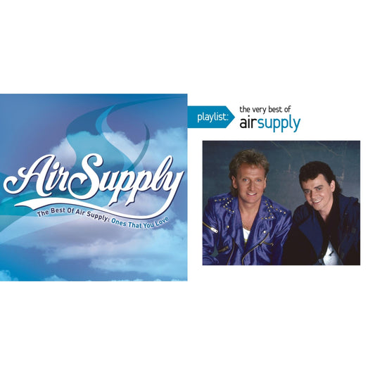Best Of Air Supply: Ones That You Love & Playlist: Very Best Of Air Supply