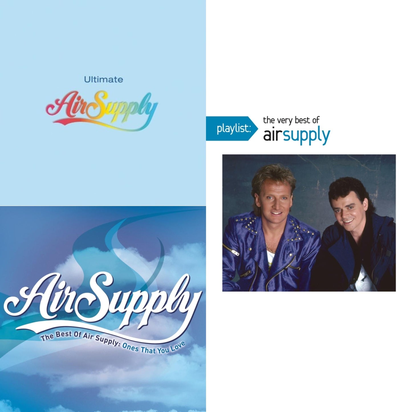 Ultimate Air Supply & Best Of Air Supply: Ones That You Love & Playlist: Very Best Of Air Supply