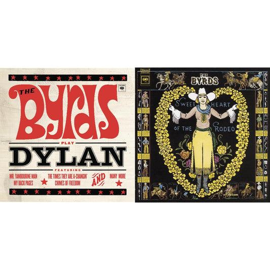 Byrds Play Dylan & Sweetheart Of The Rodeo