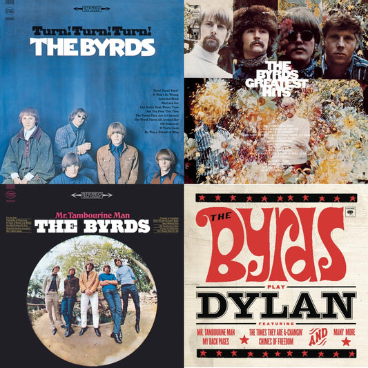 Greatest Hits & Byrds Play Dylan & Mr. Tambourine Man & Turn Turn Turn