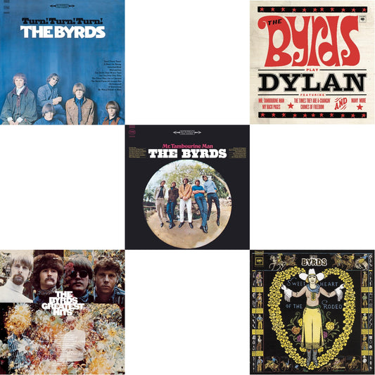 Greatest Hits & Byrds Play Dylan & Mr. Tambourine Man & Sweetheart Of The Rodeo & Turn Turn Turn