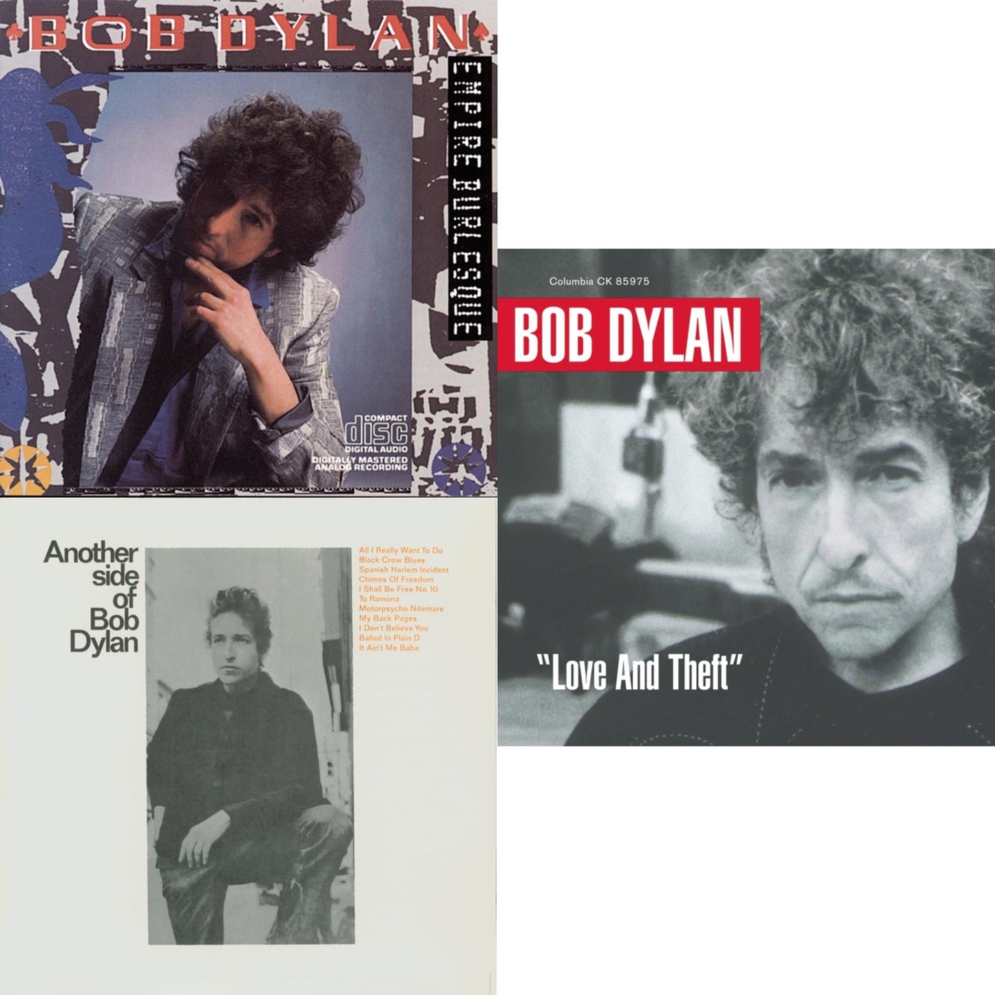 Empire Burlesque & Another Side Of Bob Dylan & Love & Theft