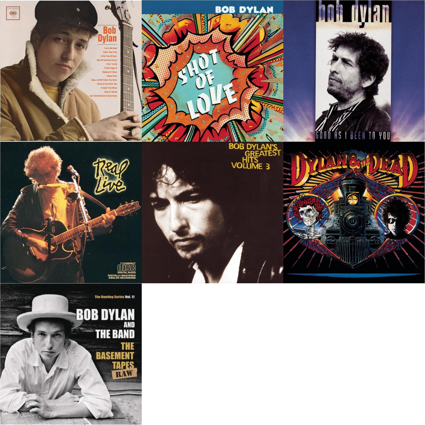 Bob Dylan & Shot Of Love & Good As I Been To You & Real Live & Greatest Hits Vol.3 & Dylan & The Dead & Basement Tapes Raw: The Bootleg Series Vol.11