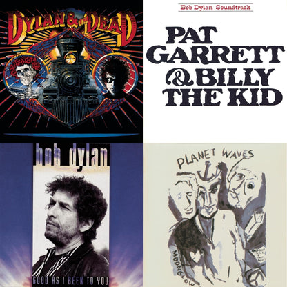 Pat Garrett & Billy The Kid & Good As I Been To You & Planet Waves & Dylan & The Dead