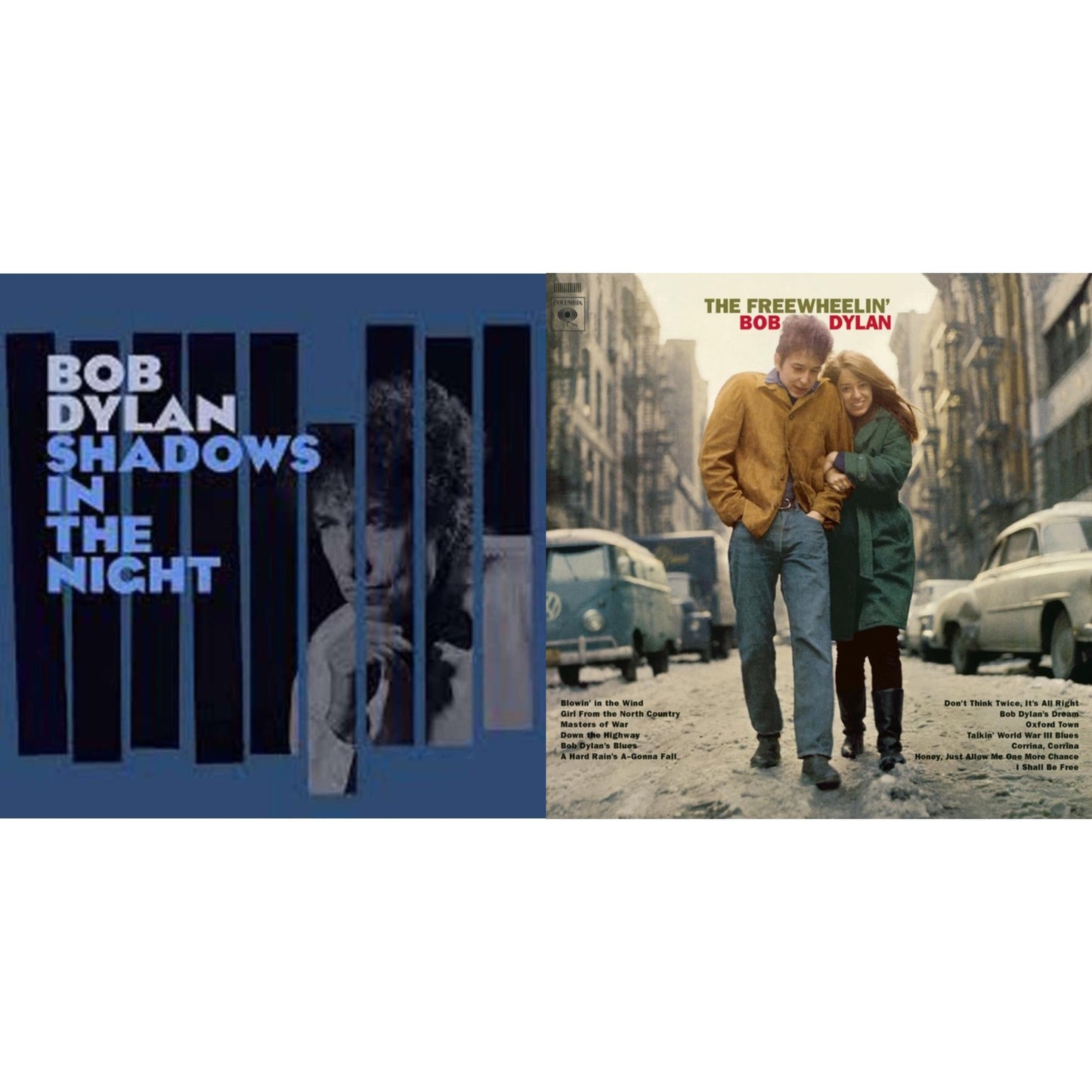Shadows In The Night (LP/CD/180G) & Freewheelin Bob Dylan (140G/Dl Code)