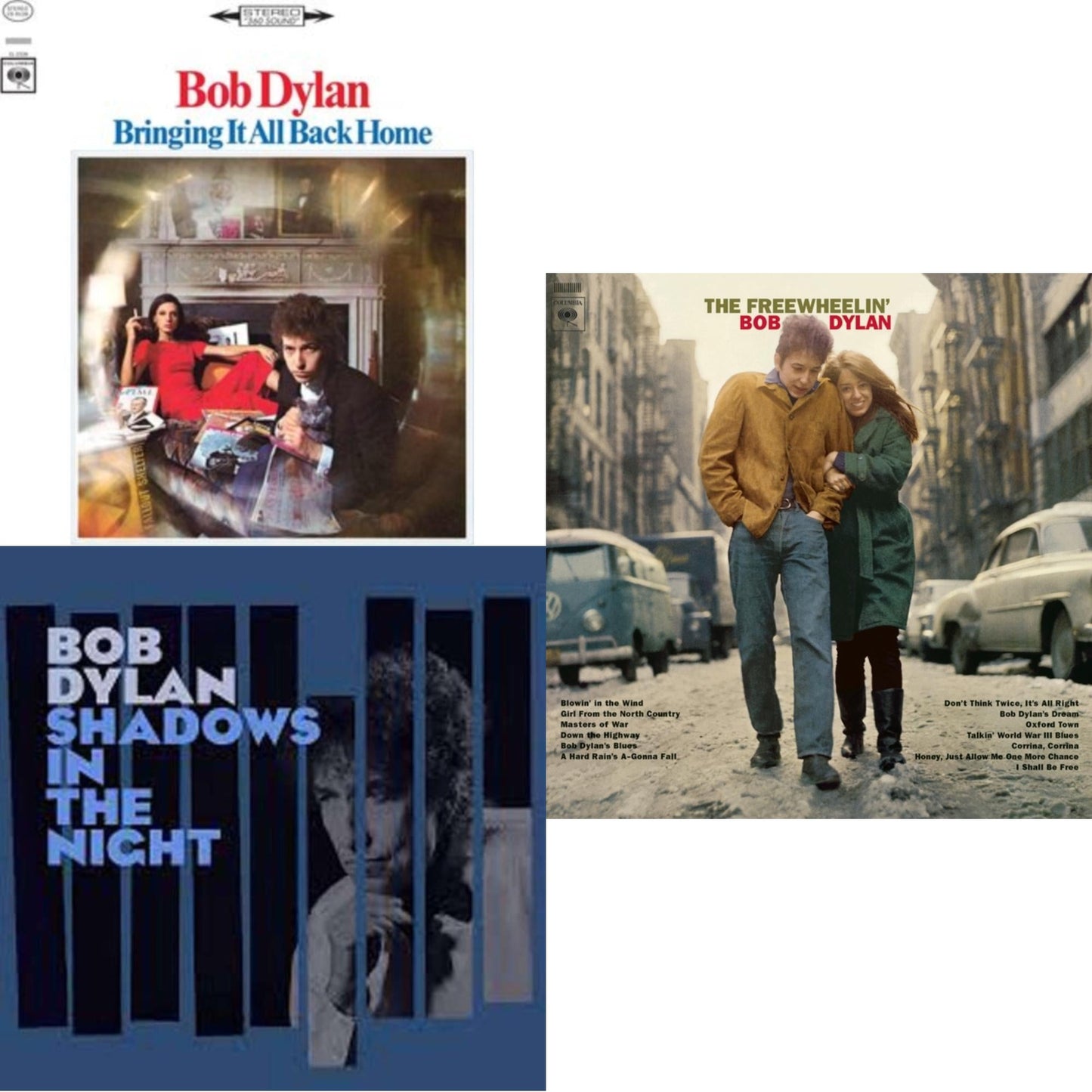 Bringing It All Back Home & Shadows In The Night (LP/CD/180G) & Freewheelin Bob Dylan (140G/Dl Code)