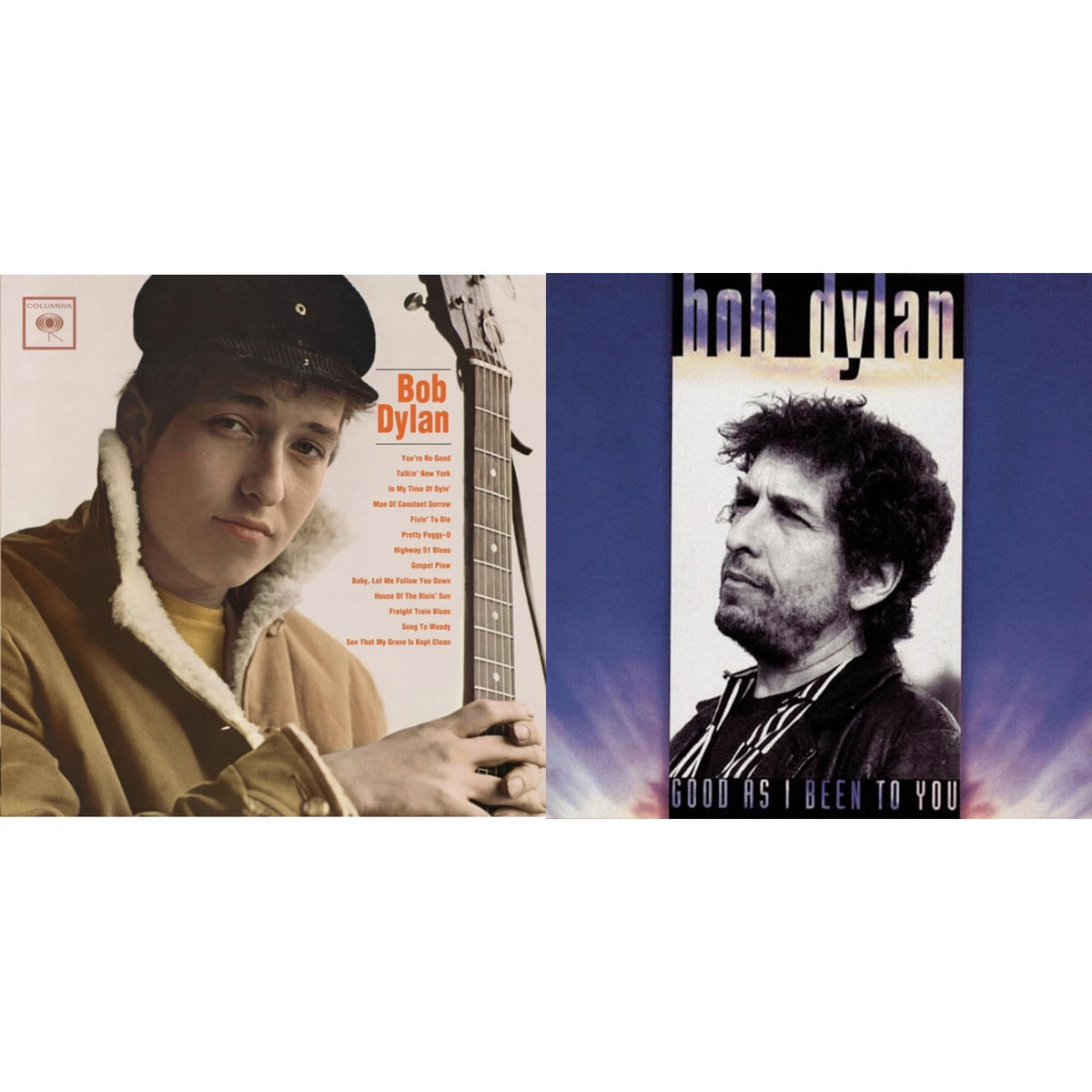 Bob Dylan & Good As I Been To You