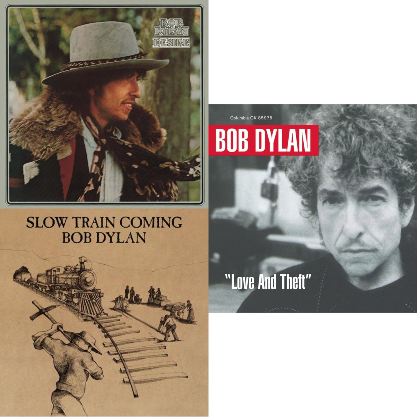 Desire & Slow Train Coming & Love & Theft