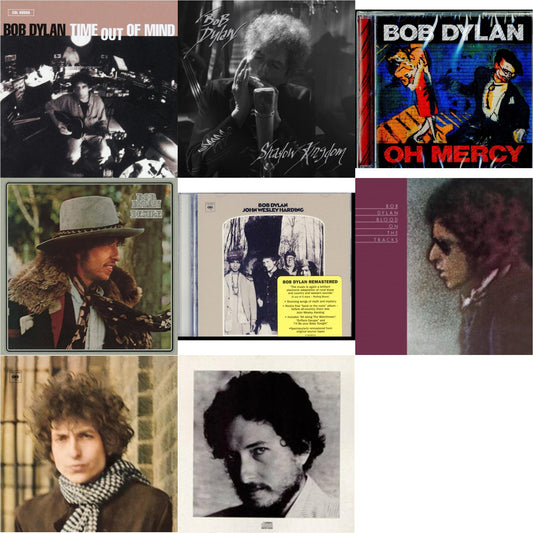 Time Out Of Mind & Shadow Kingdom & Oh Mercy & Desire & John Wesley Harding & Blood On The Tracks & Blonde On Blonde & New Morning