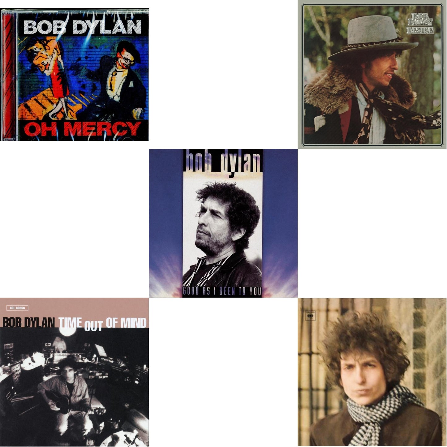 Time Out Of Mind & Oh Mercy & Desire & Blonde On Blonde & Good As I Been To You