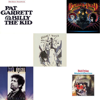 Bringing It All Back Home & Pat Garrett & Billy The Kid & Good As I Been To You & Planet Waves & Dylan & The Dead