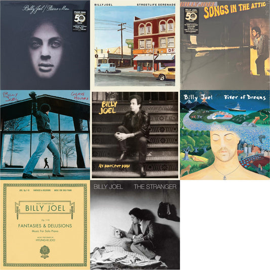 Piano Man & Streetlife Serenade & Songs In The Attic & Glass Houses (140G) & Innocent Man (140G) & River Of Dreams (140G) & Fantasies & Delusions (2LP/140G) & Stranger (180G)