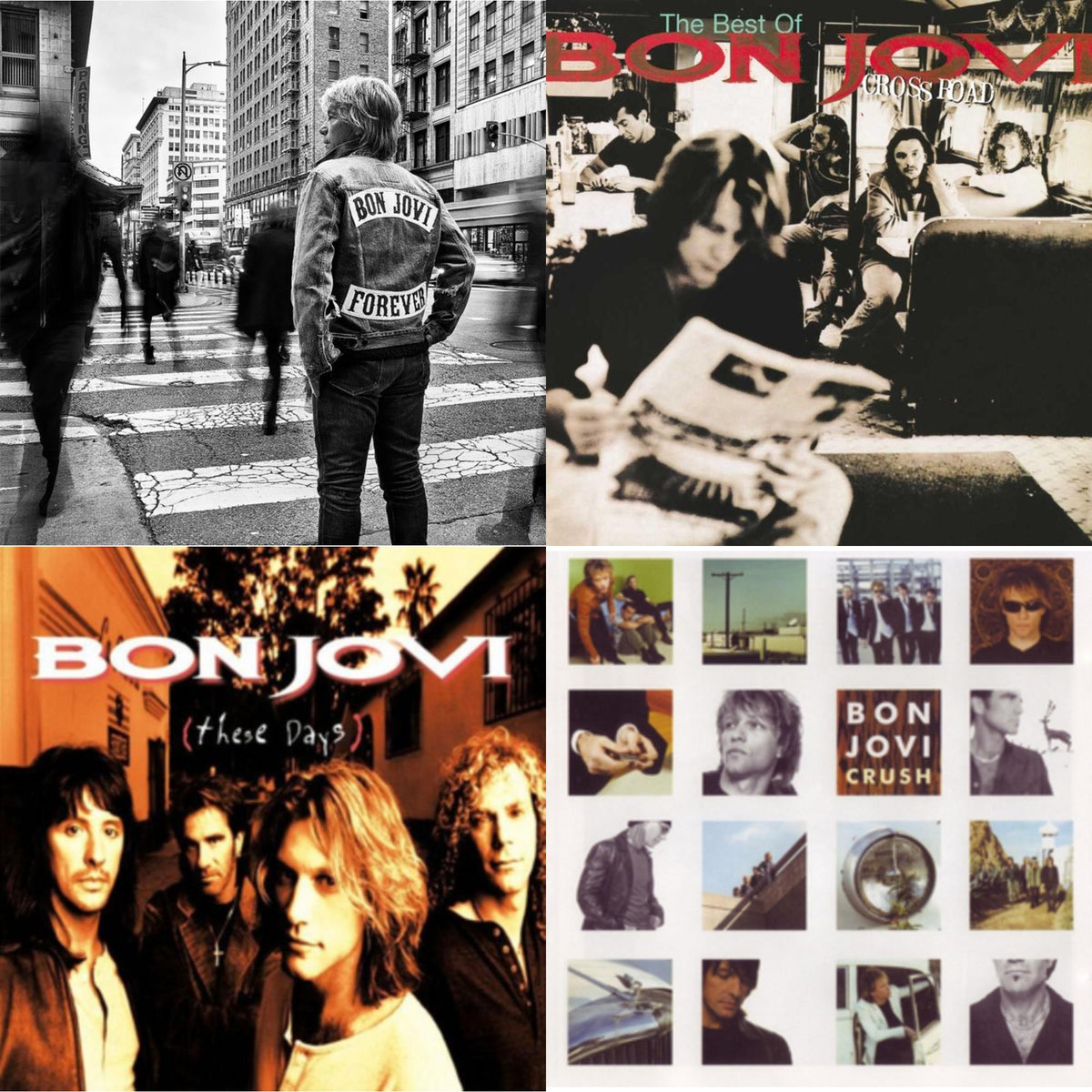 Forever & Cross Road (2LP) & These Days (180G) & Crush (180G)