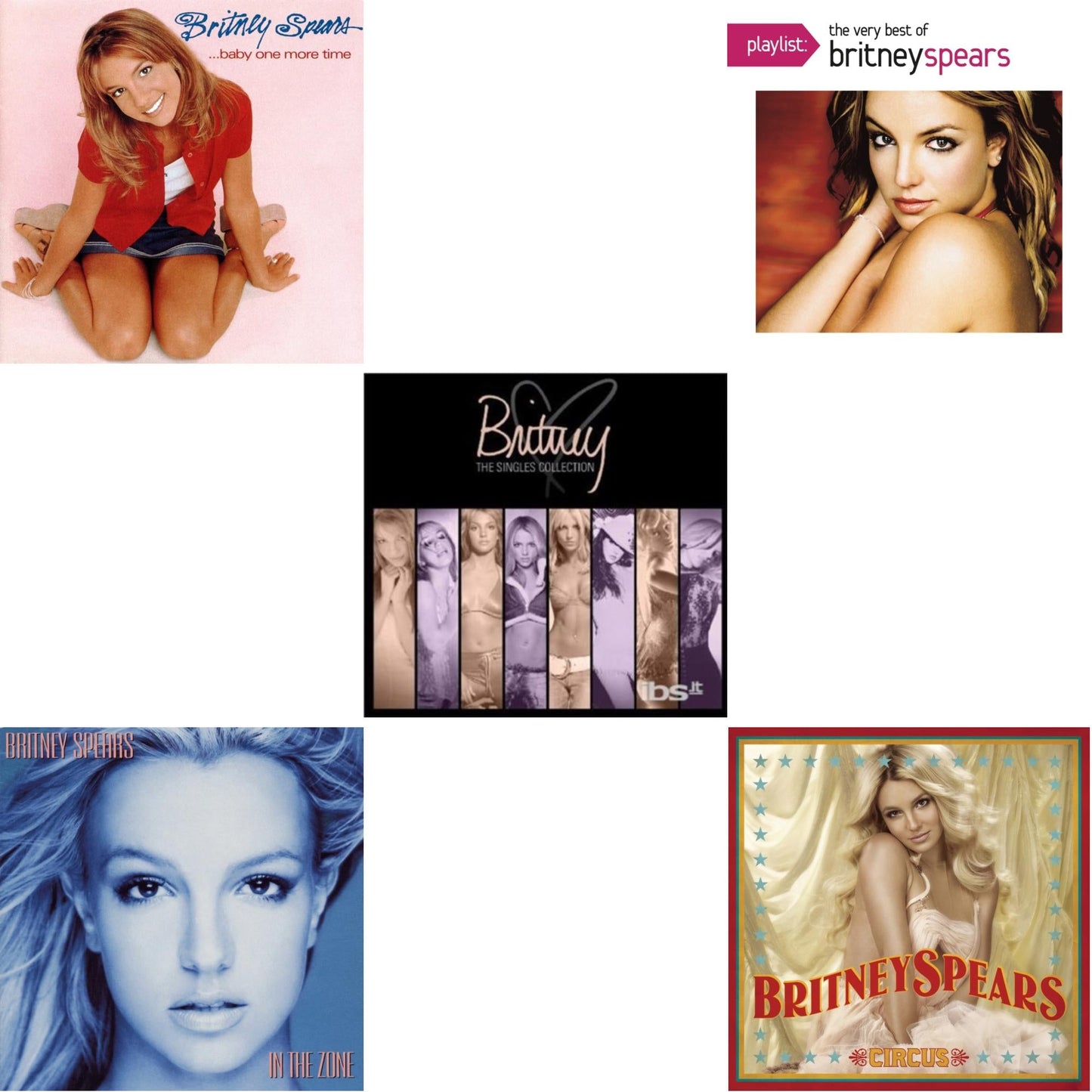 Baby One More Time & In The Zone & Singles Collection & Playlist: Very Best Of Britney Spears & Circus