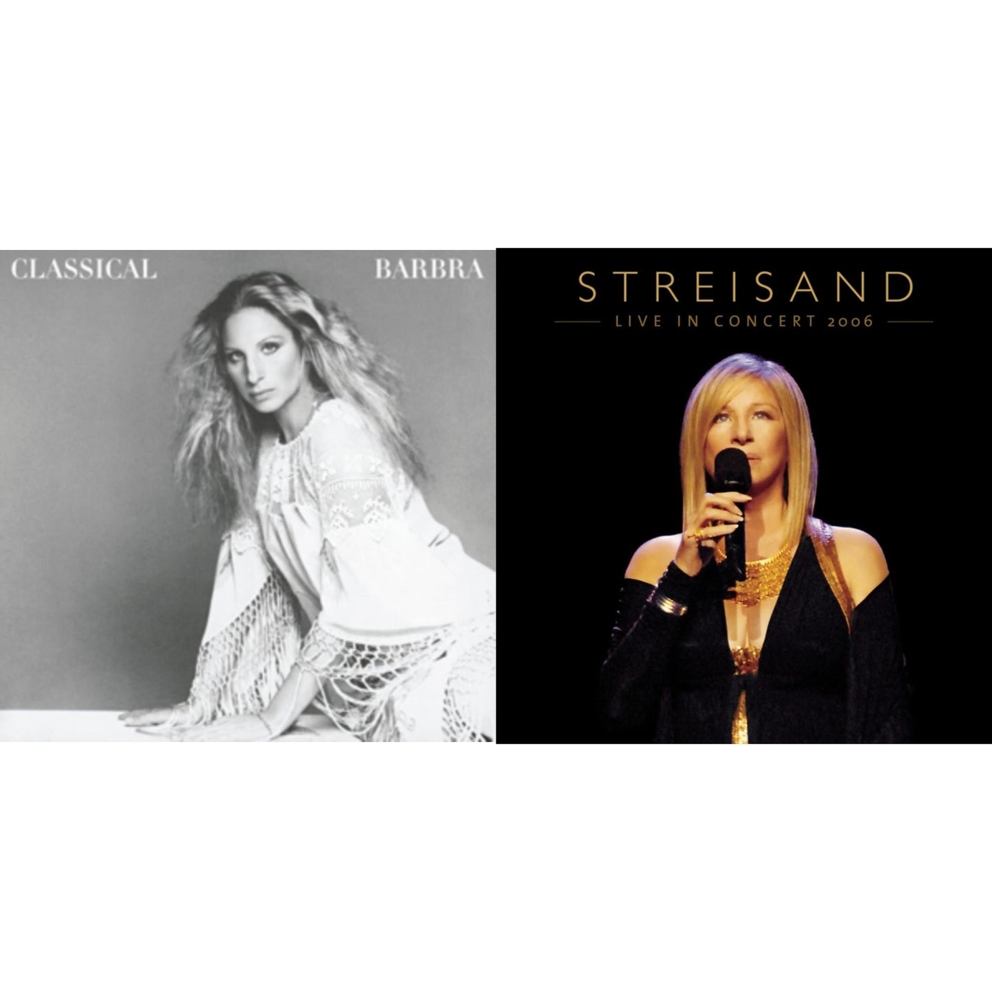 Classical Barbra & Streisand: Live In Concert 2006