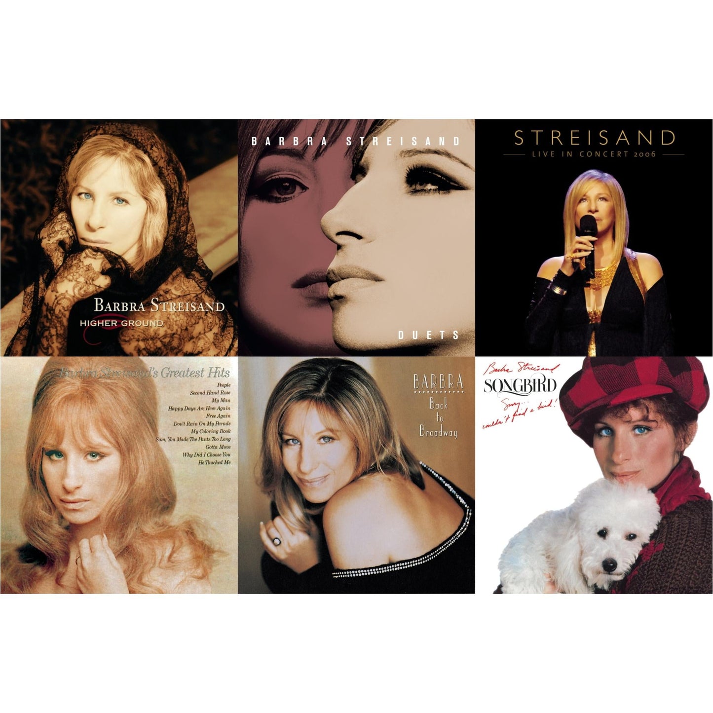 Higher Ground & Duets & Streisand: Live In Concert 2006 & Greatest Hits & Back To Broadway & Songbird