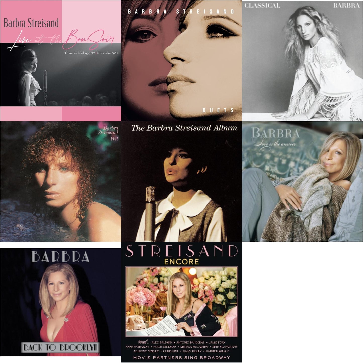 Live At The Bon Soir & Duets & Classical Barbra & Wet & Barbra Streisand Album & Love Is The Answer & Back To Brooklyn & Encore: Movie Partners Sing Broadway