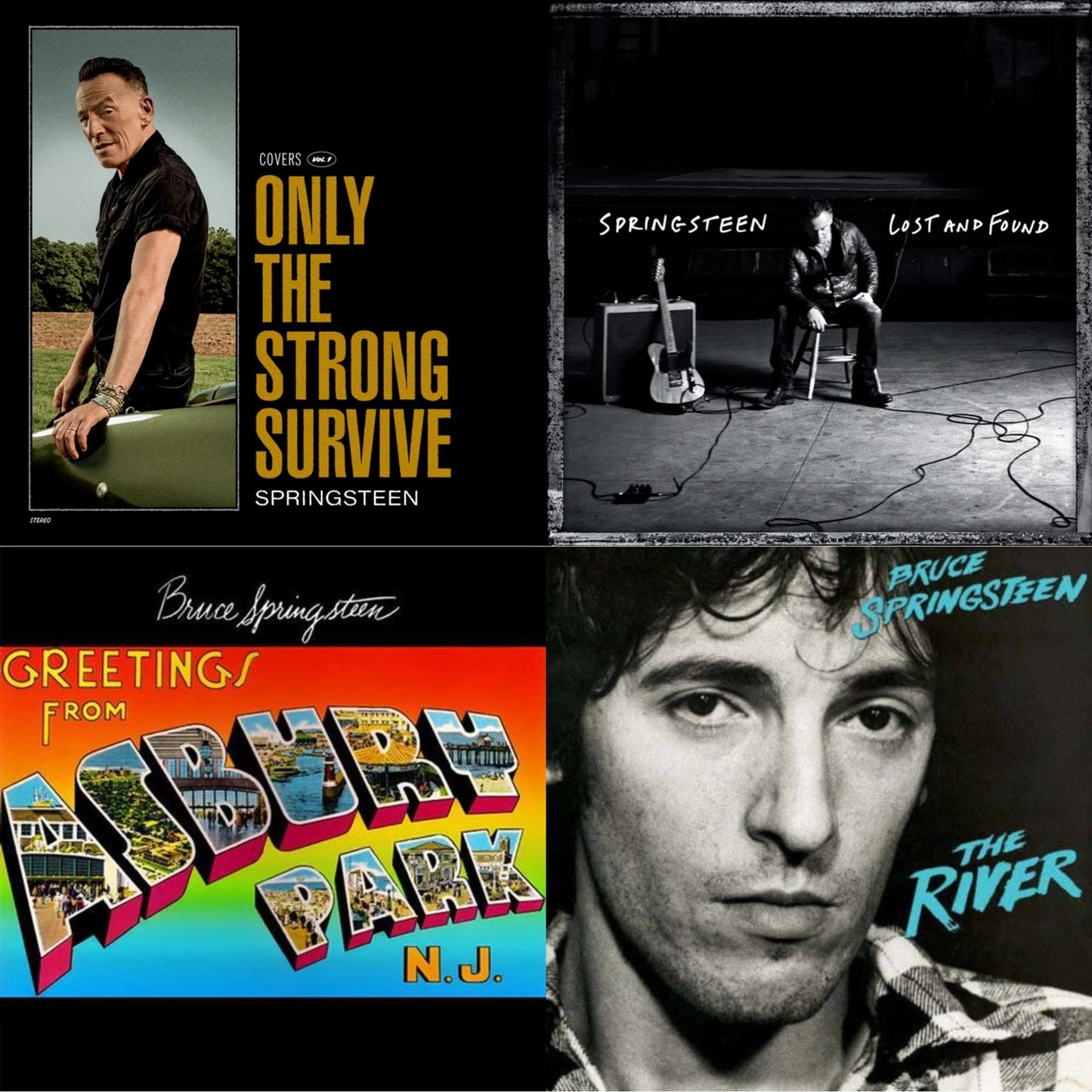 Only The Strong Survive (2LP/140G/D-Side Etching) & Lost & Found: Selections From The Lost Albums (2LP) & Greetings From Asbury Park N.J. (180G) & River (2LP/180G/Gatefold)