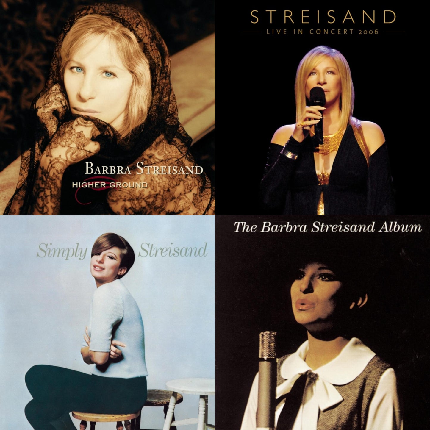 Higher Ground & Streisand: Live In Concert 2006 & Simply Streisand & Barbra Streisand Album