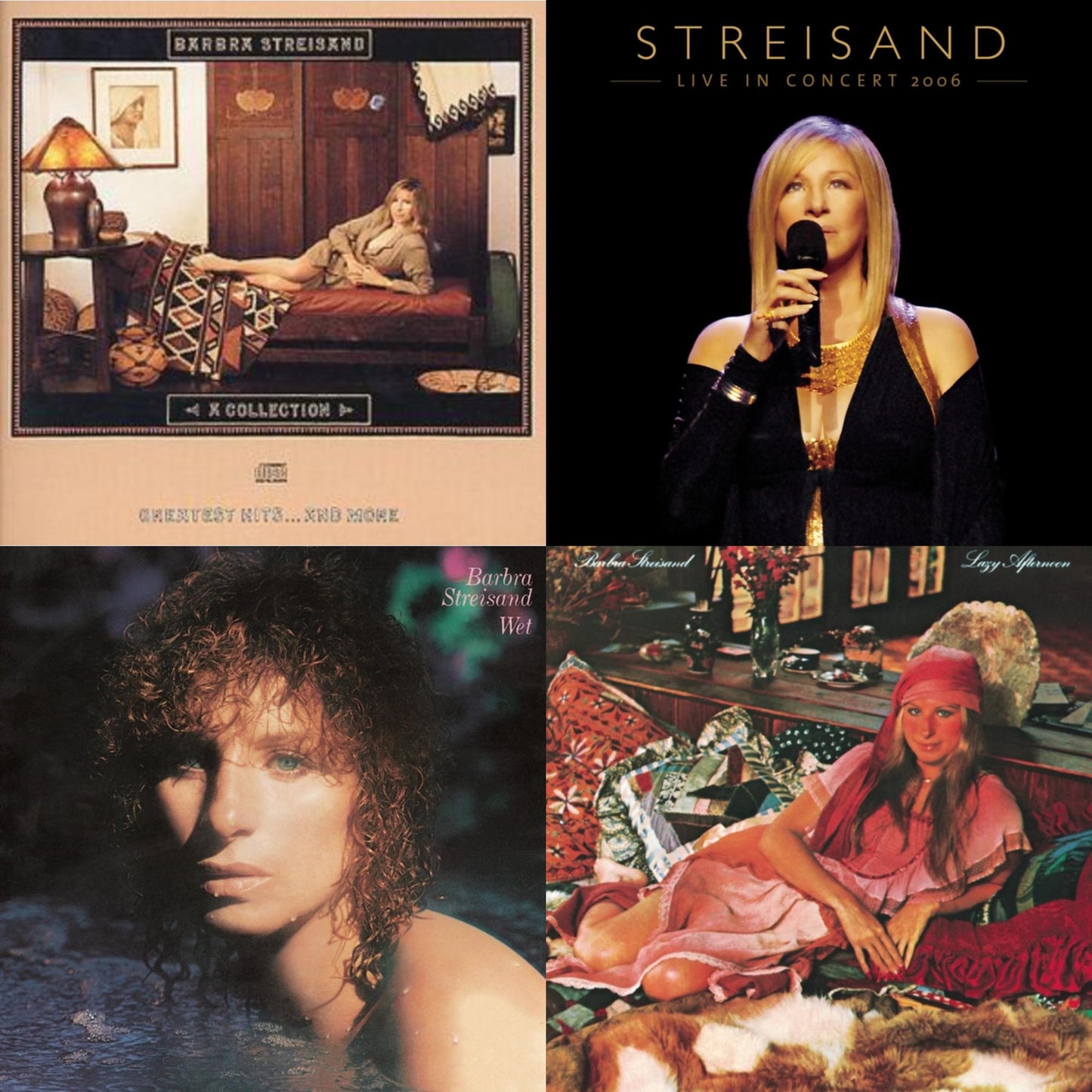 Collection: Greatest Hits & More & Streisand: Live In Concert 2006 & Wet & Lazy Afternoon