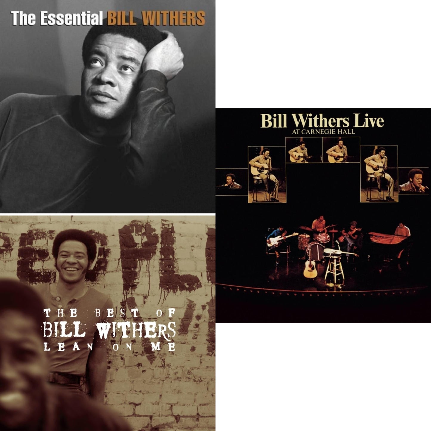 Lean On Me: Best Of Bill Withers & Live At Carnegie Hall & Essential Bill Withers