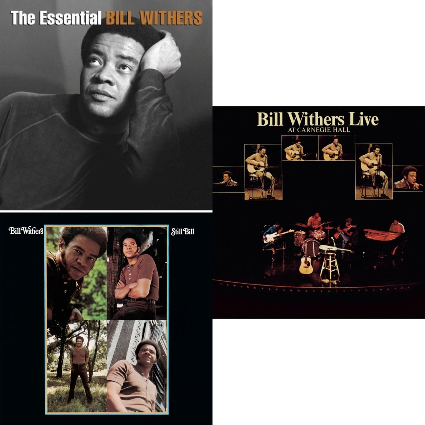 Live At Carnegie Hall & Still Bill & Essential Bill Withers