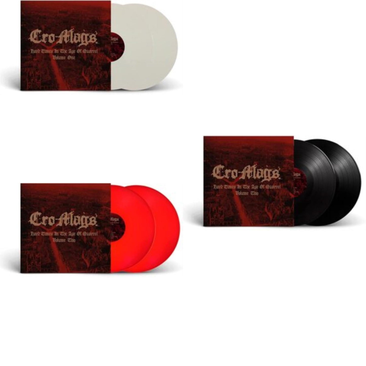 Cro-Mags - Hard Times In The Age Of Quarrel: Vol 1 (2LP/White Vinyl) & Hard Times In The Age Of Quarrel: Vol 2 (2LP/Red Vinyl) & Hard Times In The Age Of Quarrel: Vol 2 (2LP)