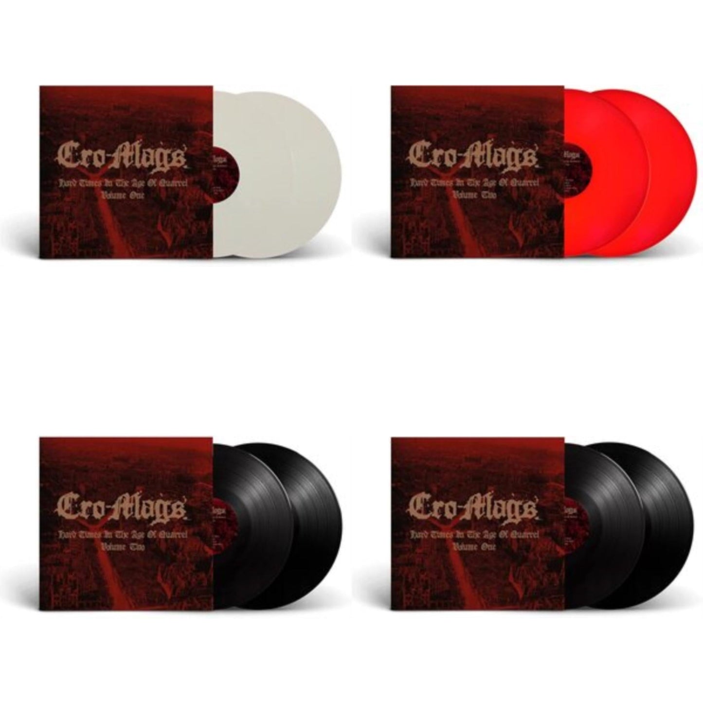 Cro-Mags - Hard Times In The Age Of Quarrel: Vol 1 (2LP/White Vinyl) & Hard Times In The Age Of Quarrel: Vol 2 (2LP/Red Vinyl) & Hard Times In The Age Of Quarrel: Vol 1 (2LP) & Hard Times In The Age Of Quarrel: Vol 2 (2LP)