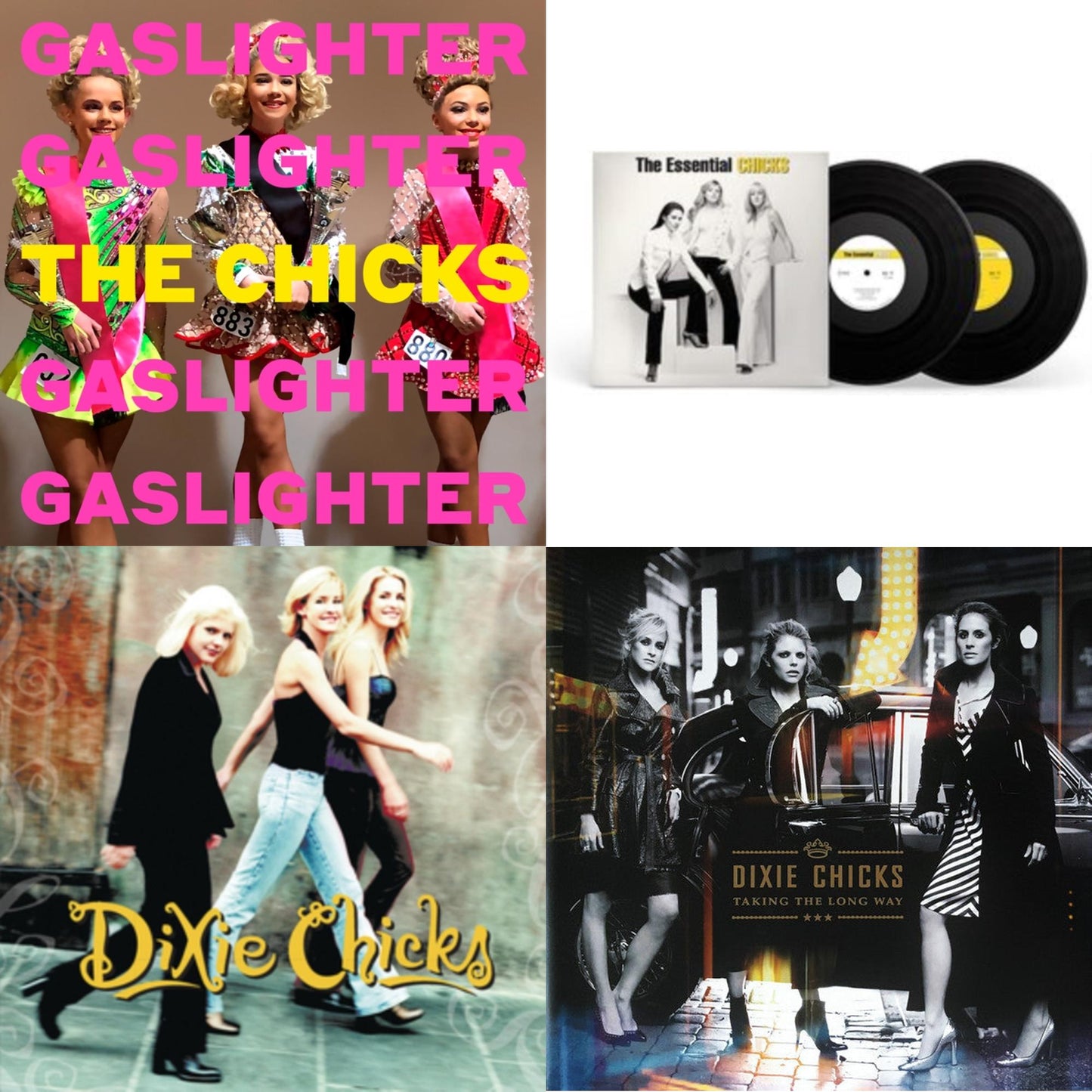 Gaslighter & Essential Chicks (2LP) & Wide Open Spaces & Taking The Long Way