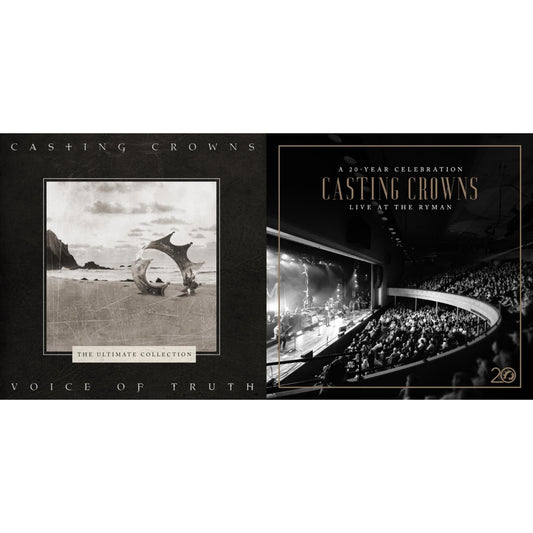 Voice Of Truth: The Ultimate Collection & Casting Crowns: A 20 Year Celebration Live At The Ryman