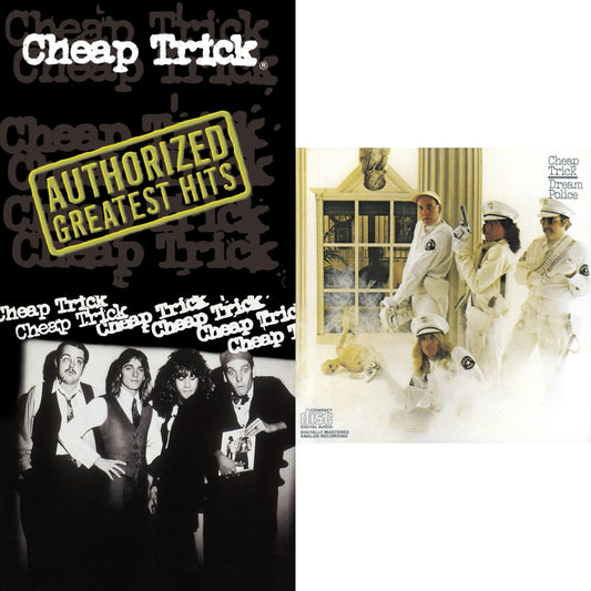 Cheap Trick & Dream Police & Authorized Greatest Hits