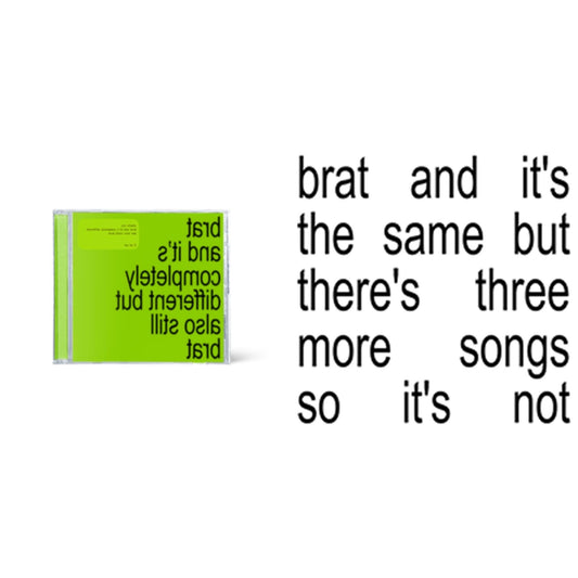 Brat & It's Completely Different But Also Still Brat (2CD) & Brat & It's The Same But There's Three More Songs So It's Not 