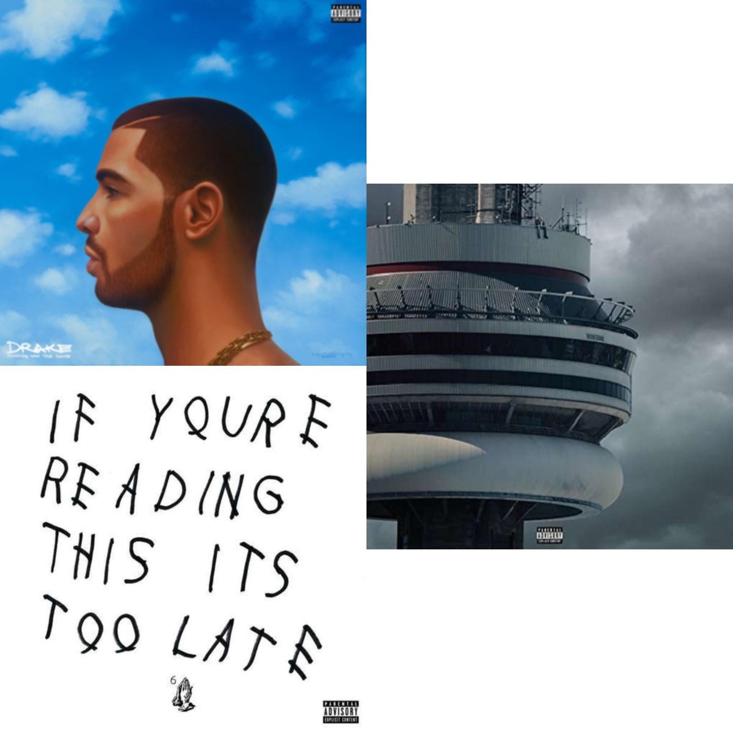 Nothing Was The Same & If You're Reading This It's Too Late & Views (Exp)