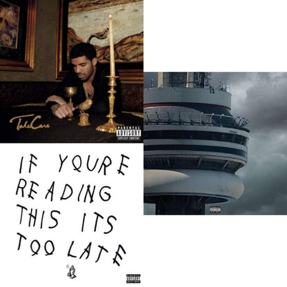Take Care (Ex) & Views (Ex) & If You're Reading This It's Too Late (Ex)
