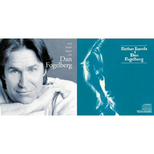 Very Best Of Dan Fogelberg & Nether Lands