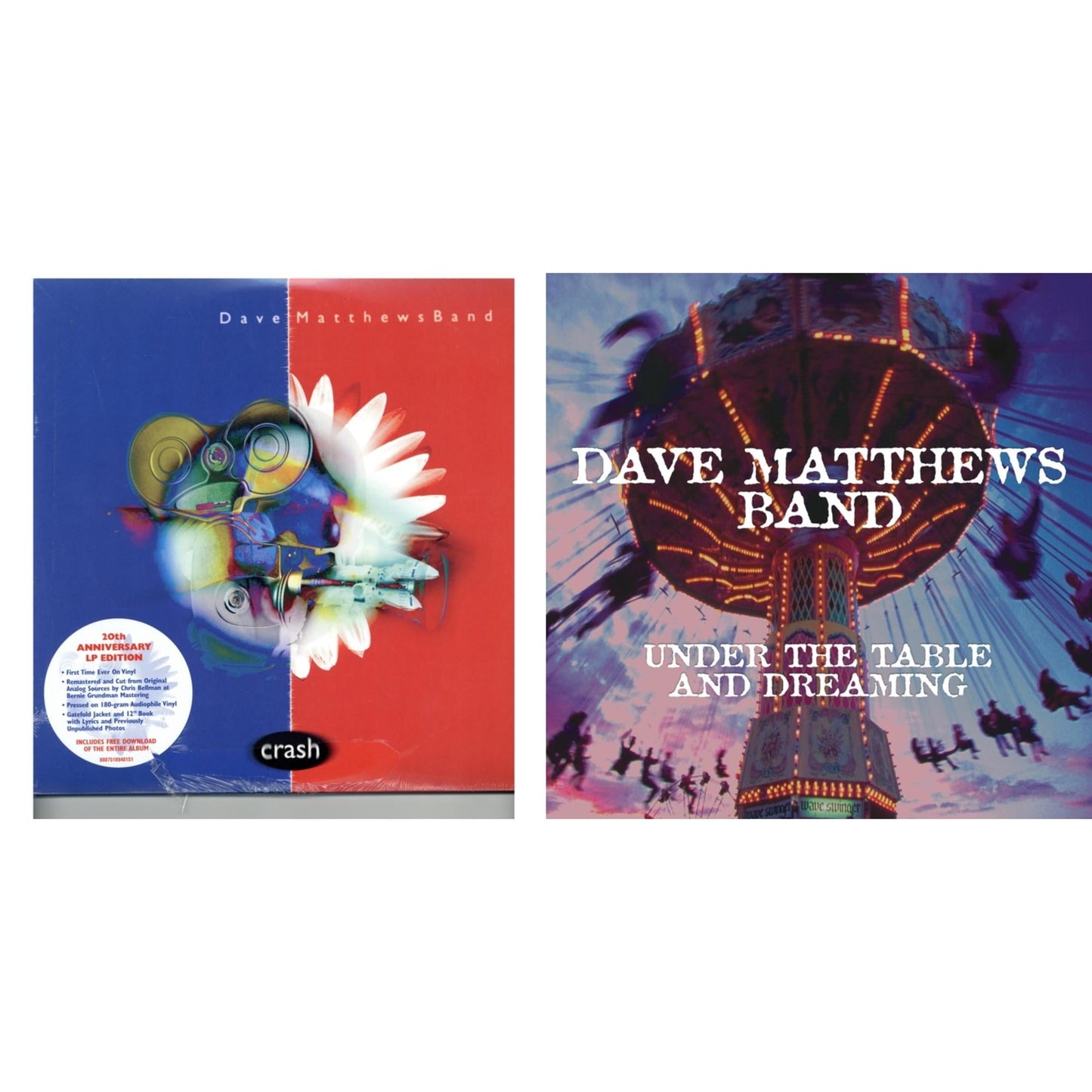 Dave Matthews Band - Under The Table And Dreaming (2 LP/150G/Dl Code) & Crash Anniversary Edition (2LP/180G/Dl Card/Deluxe LP/Gatefold)